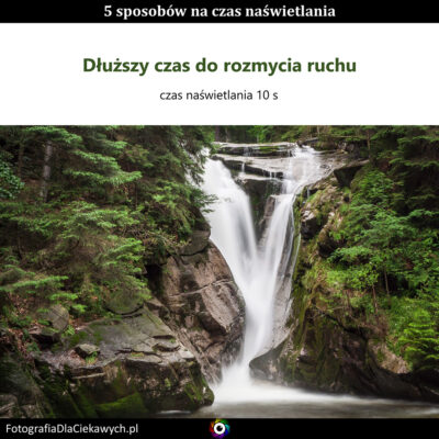 Dłuższy czas migawki do rozmycia ruchu