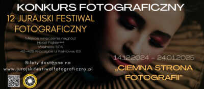 Konkurs Fotograficzny w ramach 12 Jurajskiego Festiwalu Fotograficznego