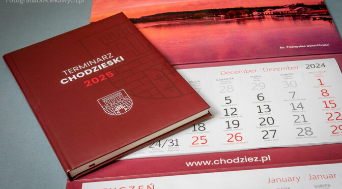Moje zdjęcia trafiły do kalendarzy promujących Chodzież