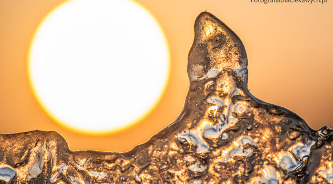 Fotografowanie lodu — jak uchwycić pęcherzyki powietrza, bryłę i światło